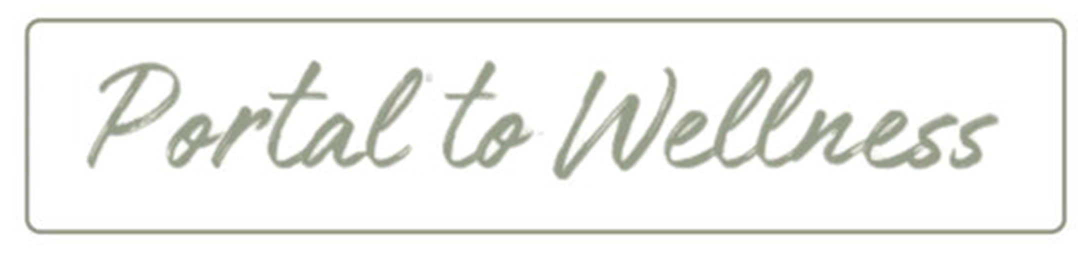 Portal To Wellness: Marketing January - March 2026